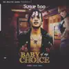 Sugar baby nbgz - Baby of My Choice - Single